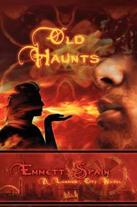 Cover image for Old Haunts, a London City Novel