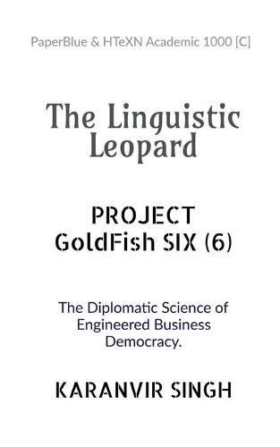 Cover image for The Linguistic Leopard: Project GOLDFISH SIX (6)