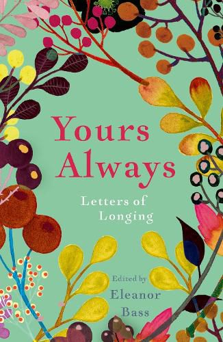 Cover image for Yours Always: Letters of Longing