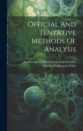 Cover image for Official And Tentative Methods Of Analysis