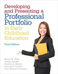 Cover image for Developing and Presenting a Professional Portfolio in Early Childhood Education