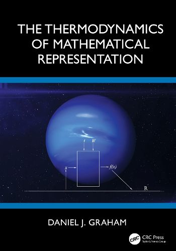 Cover image for The Thermodynamics of Mathematical Representation