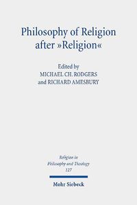 Cover image for Philosophy of Religion After  Religion