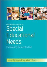 Cover image for Contemporary Issues in Special Educational Needs: Considering the Whole Child