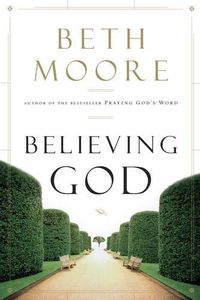 Cover image for Believing God