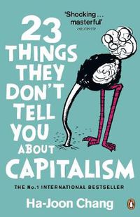 Cover image for 23 Things They Don't Tell You About Capitalism