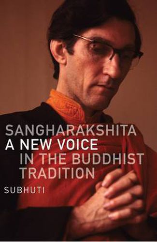 Sangharakshita: A New Voice in the Buddhist Tradition