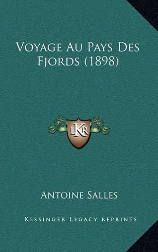 Cover image for Voyage Au Pays Des Fjords (1898)