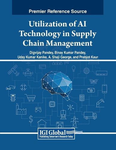 Cover image for Utilization of AI Technology in Supply Chain Management