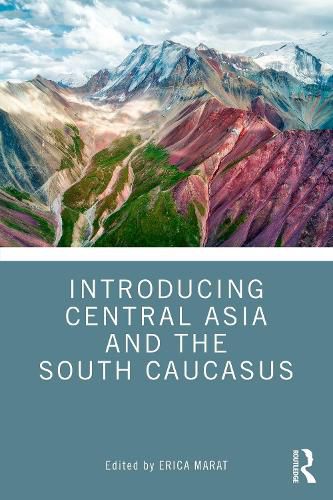 Cover image for Introducing Central Asia and the South Caucasus