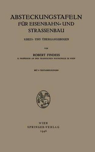 Cover image for Absteckungstafeln Fur Eisenbahn- Und Strassenbau: Kreis- Und UEbergangsbogen