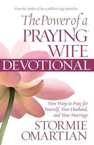 Cover image for The Power of a Praying Wife Devotional: Fresh Insights for You and Your Marriage
