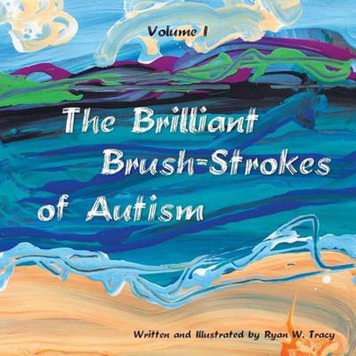 The Brilliant Brush-Strokes of Autism