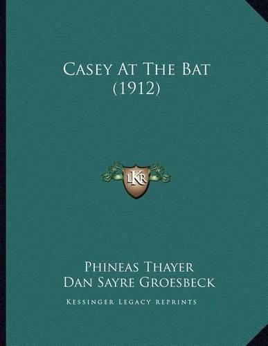 Cover image for Casey at the Bat (1912)