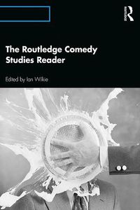 Cover image for The Routledge Comedy Studies Reader