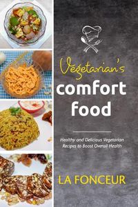 Cover image for Vegetarian's Comfort Food