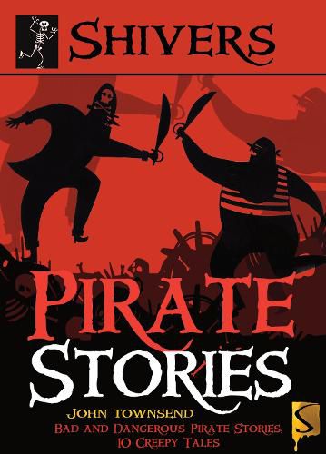 Cover image for Shivers: Pirate Stories