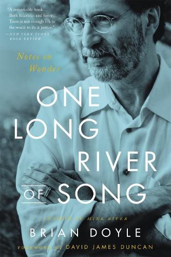 Cover image for One Long River of Song: Notes on Wonder