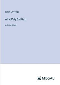 Cover image for What Katy Did Next
