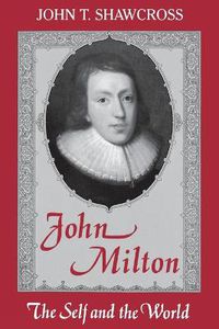 Cover image for John Milton: The Self and the World