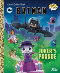 Cover image for DC Batman: The Joker's Parade (Funko Pop!)
