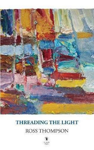 Cover image for Threading the Light