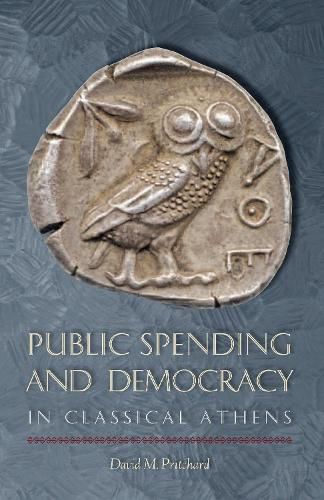 Cover image for Public Spending and Democracy in Classical Athens