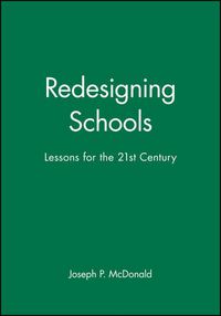 Cover image for Redesigning School: Lessons for the 21st Century