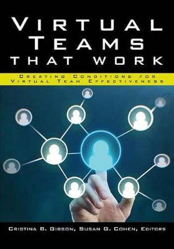 Cover image for Virtual Teams That Work: Creating Conditions for Virtual Team Effectiveness