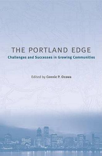 Cover image for The Portland Edge: Challenges And Successes In Growing Communities