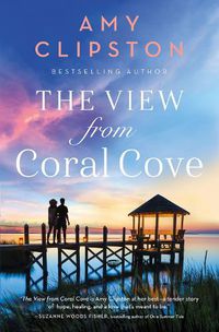 Cover image for The View from Coral Cove