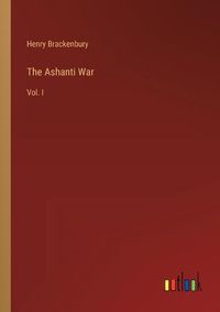 Cover image for The Ashanti War