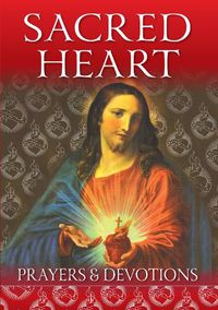 Cover image for Sacred Heart: Prayers and Devotions