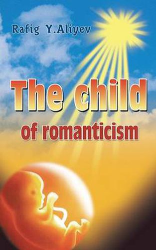 Cover image for The Child of Romanticism