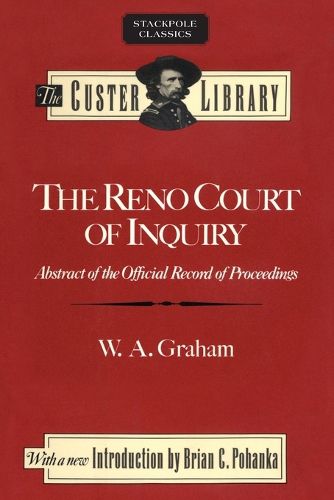 Cover image for Reno Court of Inquiry: Abstract of the Official Record of Proceedings