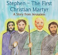 Cover image for Stephen - The First Christian Martyr