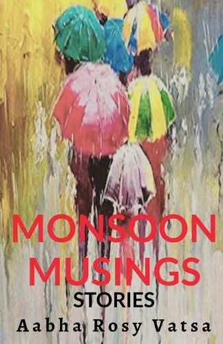 Cover image for Monsoon Musings