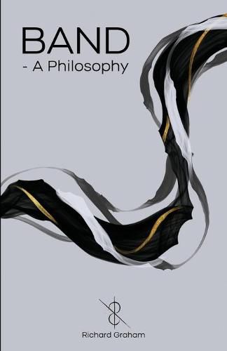 Cover image for Band: A Philosophy