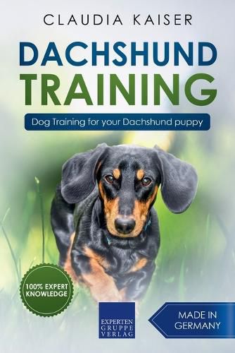 Dachshund Training: Dog Training for Your Dachshund Puppy