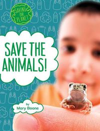 Cover image for Save the Animals!