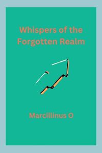 Cover image for Whispers of the Forgotten Realm