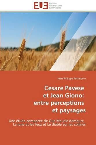 Cover image for Cesare Pavese Et Jean Giono: Entre Perceptions Et Paysages