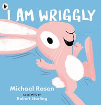 Cover image for I Am Wriggly