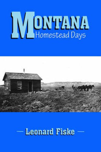 Cover image for Montana Homestead Days