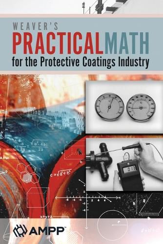 Cover image for Weaver's Practical Math for the Protective Coatings Industry