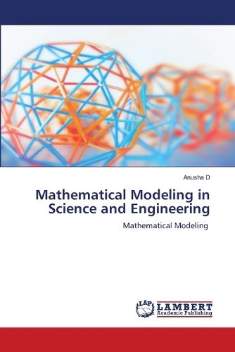 Cover image for Mathematical Modeling in Science and Engineering