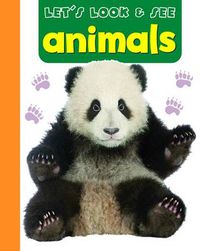 Cover image for Let's Look & See: Animals