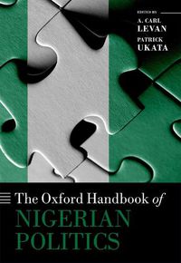 Cover image for The Oxford Handbook of Nigerian Politics