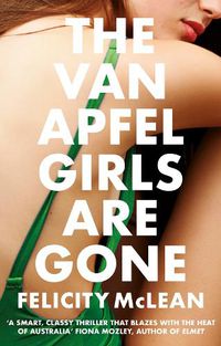 Cover image for The Van Apfel Girls Are Gone: Longlisted for a John Creasey New Blood Dagger 2020