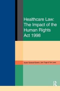 Cover image for Healthcare Law: Impact of the Human Rights Act 1998